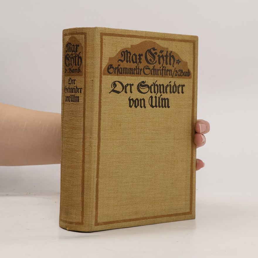 Max Eyth Der Schneider von Ulm