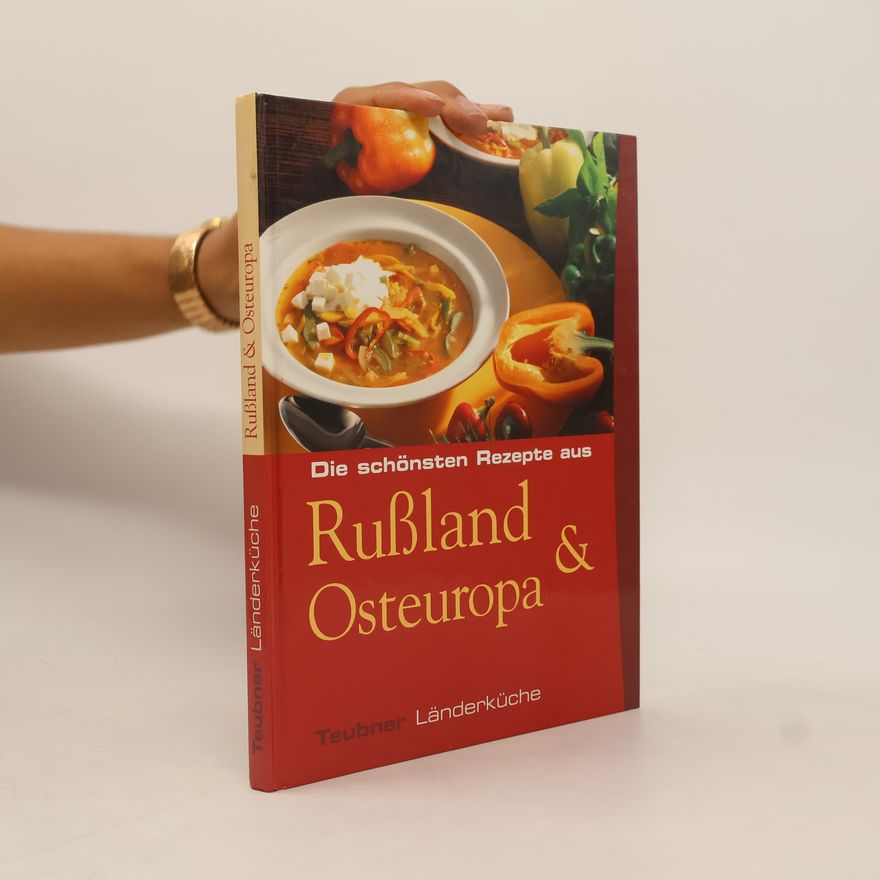 Autorenkollektiv Die schönsten Rezepte aus Rußland & Osteuropa