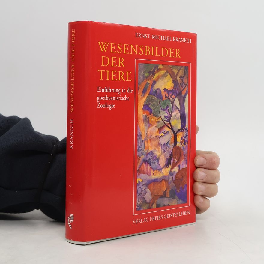 Ernst-Michael Kranich Wesensbilder der Tiere