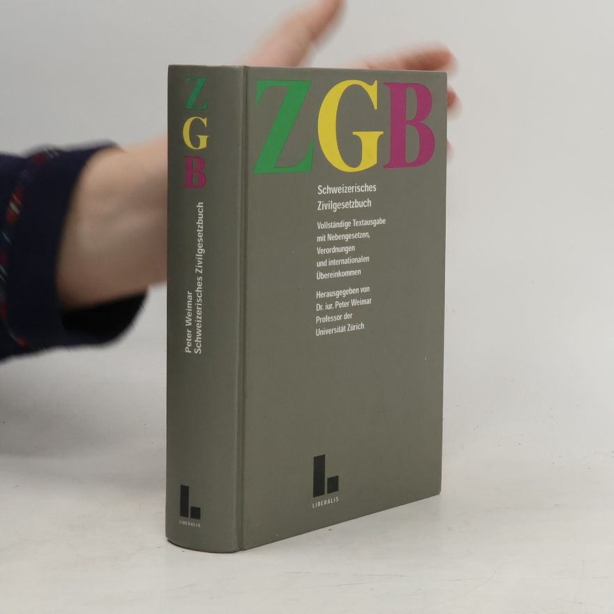 Peter Weimar ZGB. Schweizerisches Zivilgesetzbuch