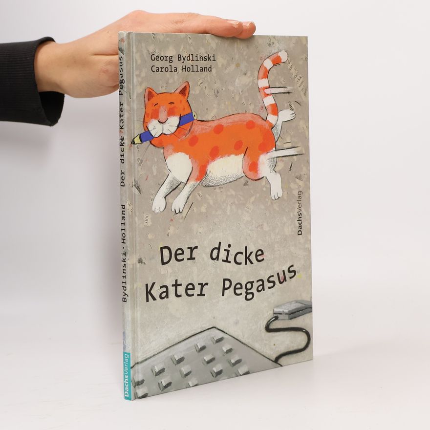 Georg Bydlinski Der dicke Kater Pegasus