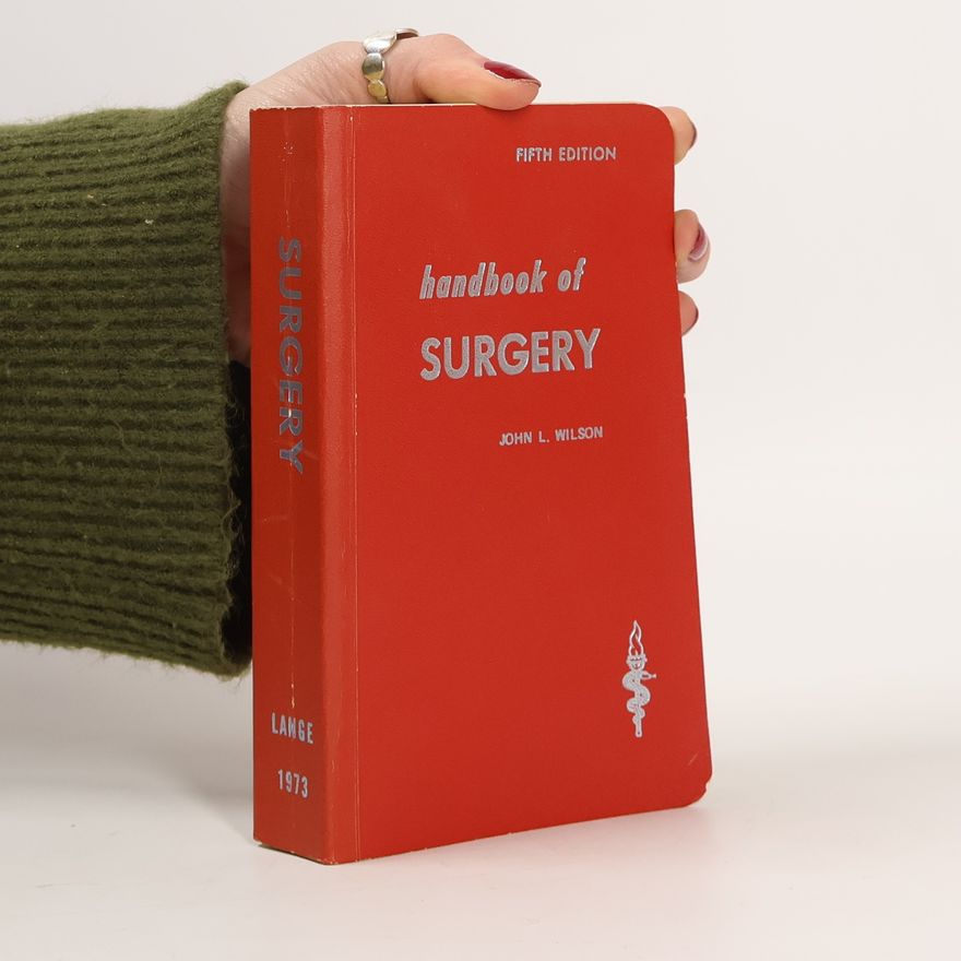 John Long Wilson Handbook of Surgery