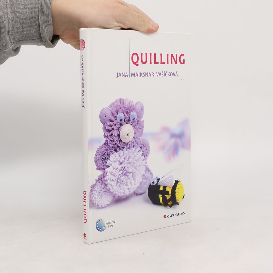 Jana Maiksnar Vašíčková Quilling