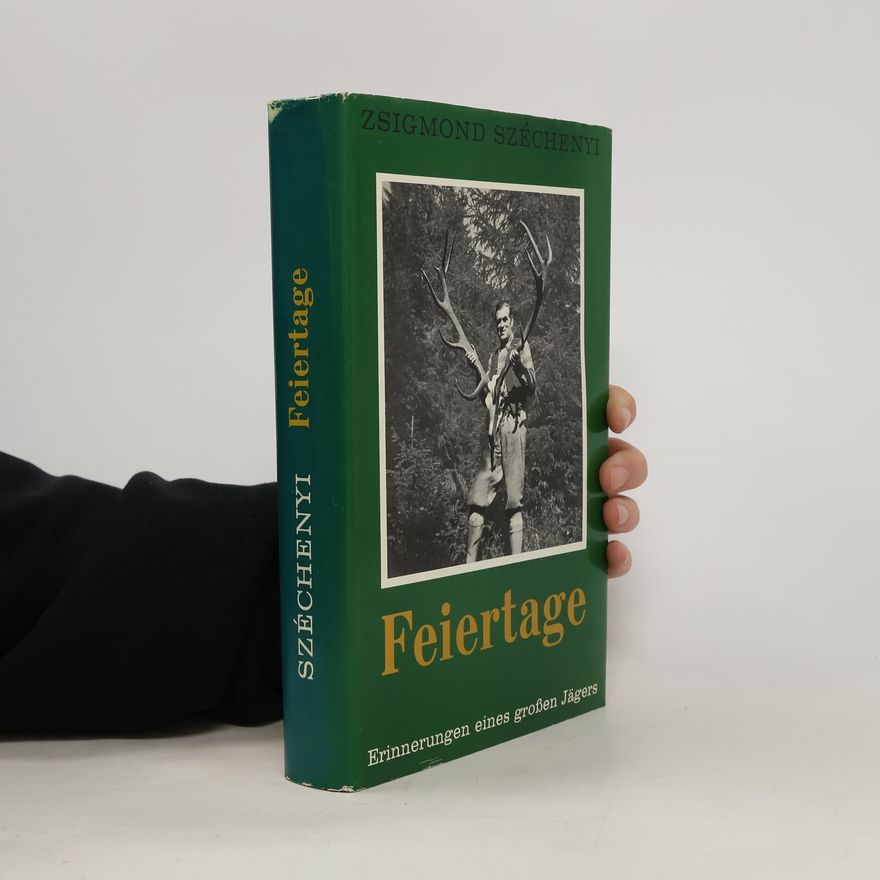 Széchenyi Zsigmond Feiertage