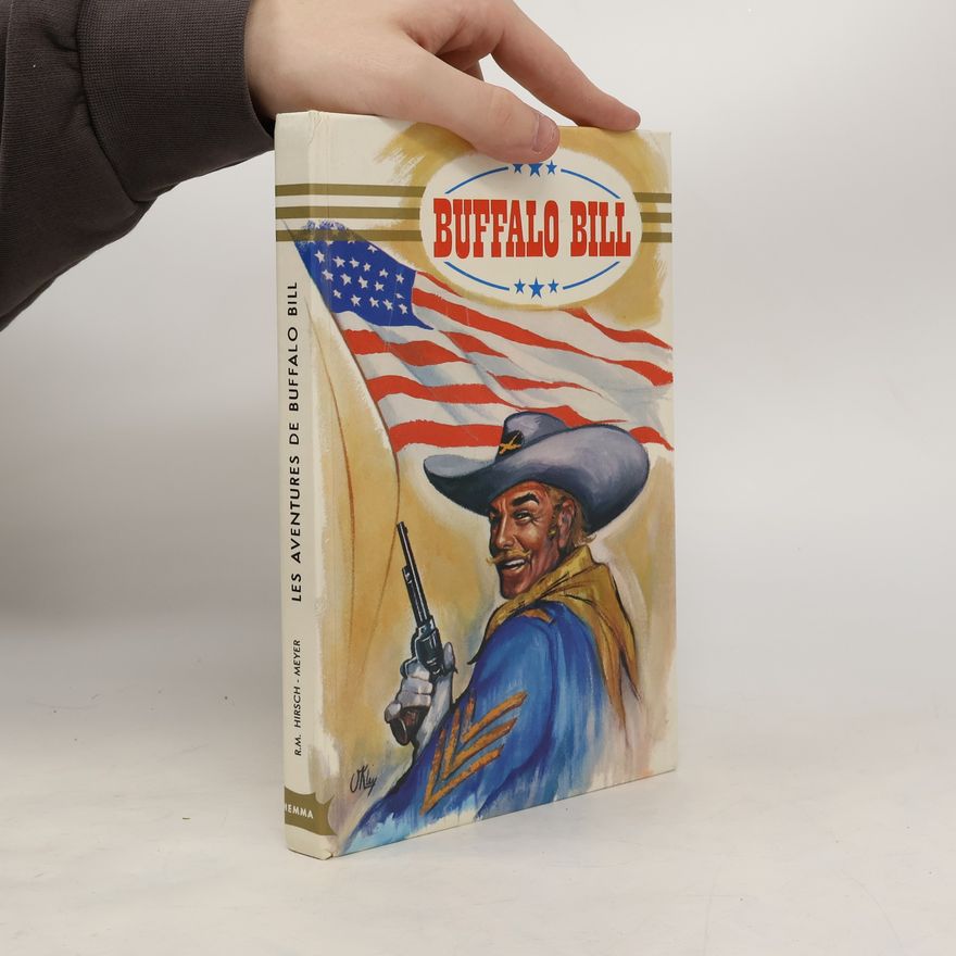 R. M. Hirsch-Meyer Buffalo Bill