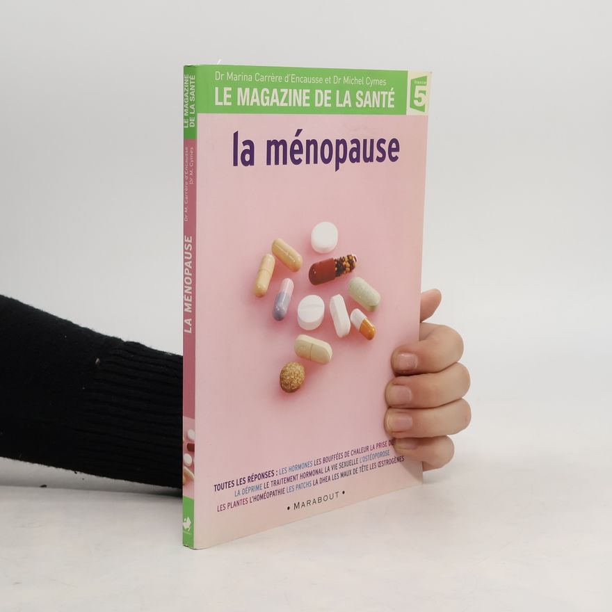 Dr Marina Carrière d'Encausse La ménopause
