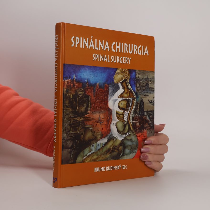 Bruno Rudinský Spinálna chirurgia