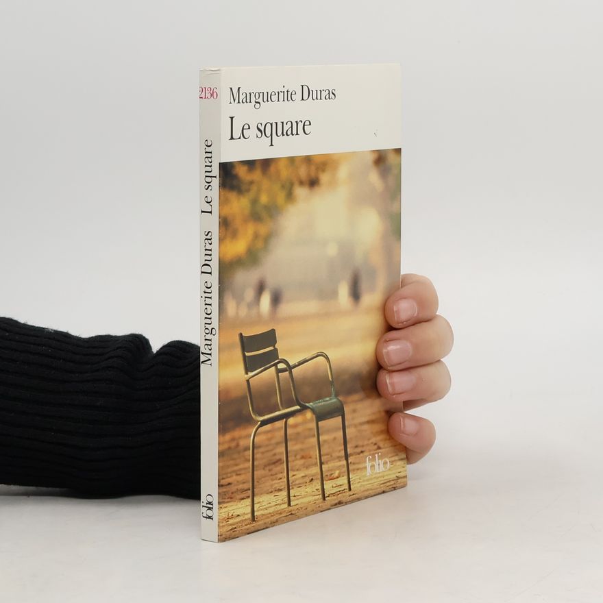 Marguerite Duras Le square