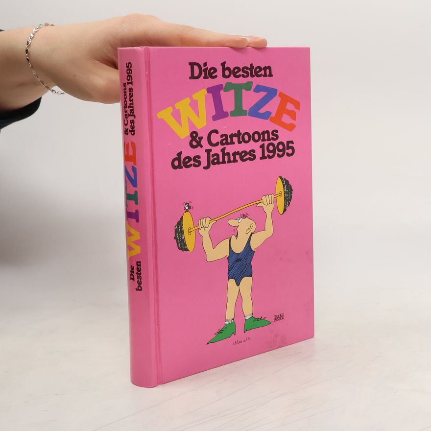 Autorenkollektiv Die besten Witze und Cartoons des Jahres 1995