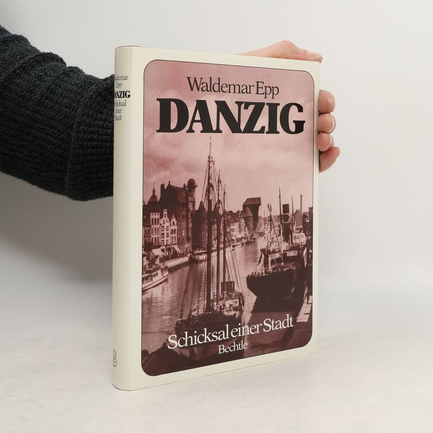 Waldemar Epp Danzig