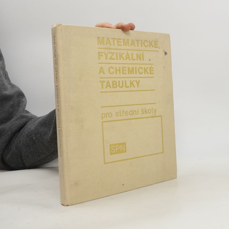 Jiří Mikulčák MMatematické, Fyzikální a chemické tabulky pro střední školy