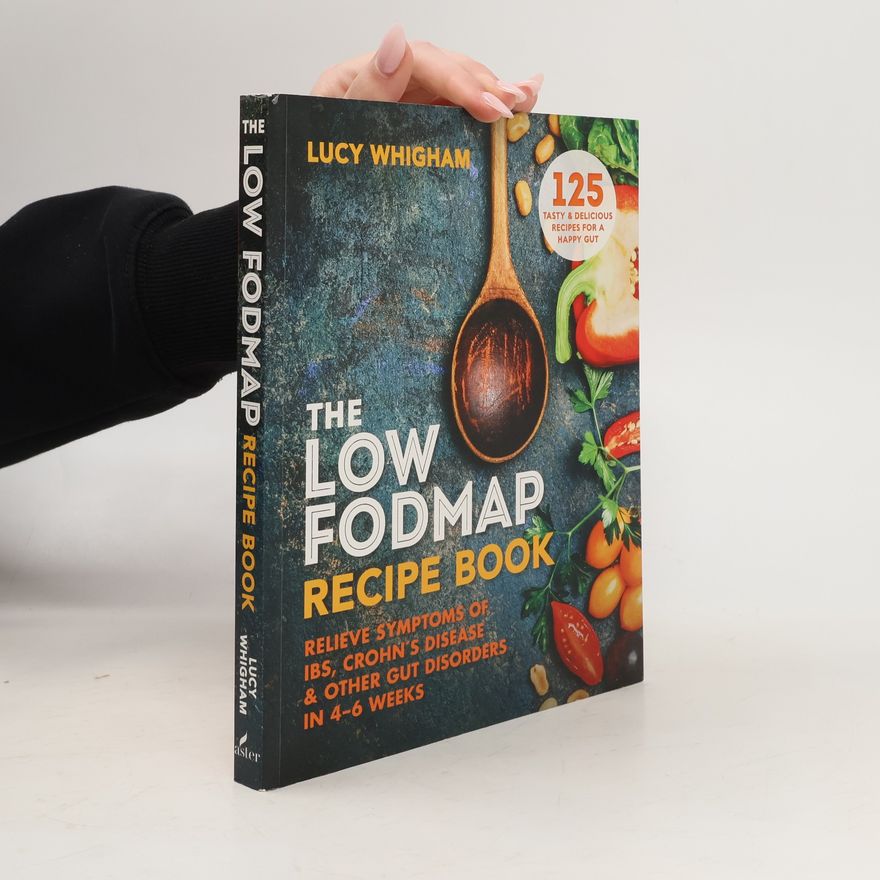 Lucy Whigham The Low-FODMAP Recipe Book