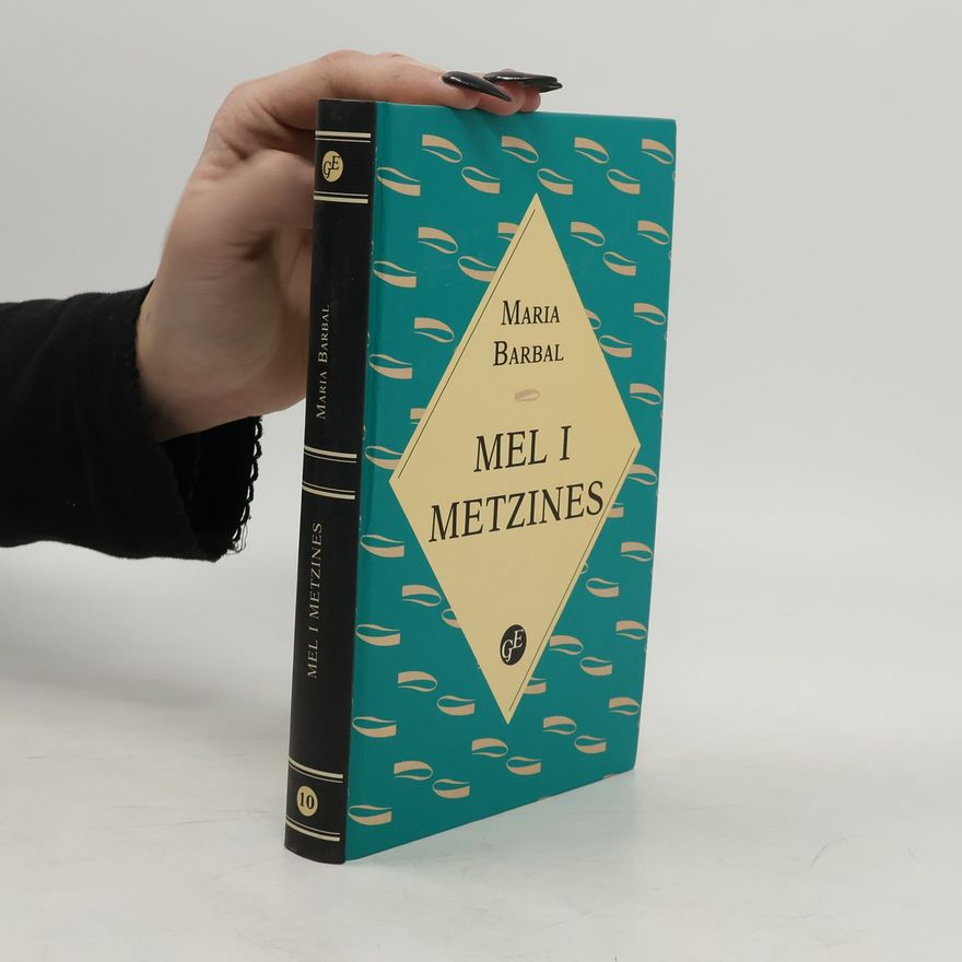 María Barbal Mel i metzines