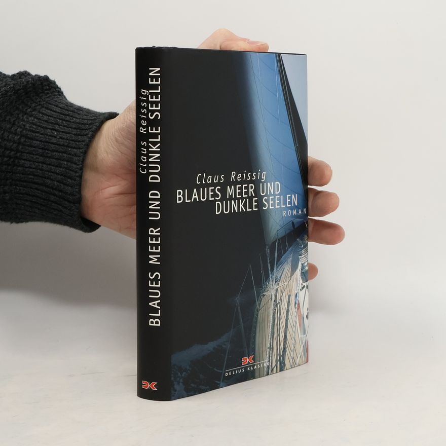 Claus Reissig Blaues Meer und dunkle Seelen