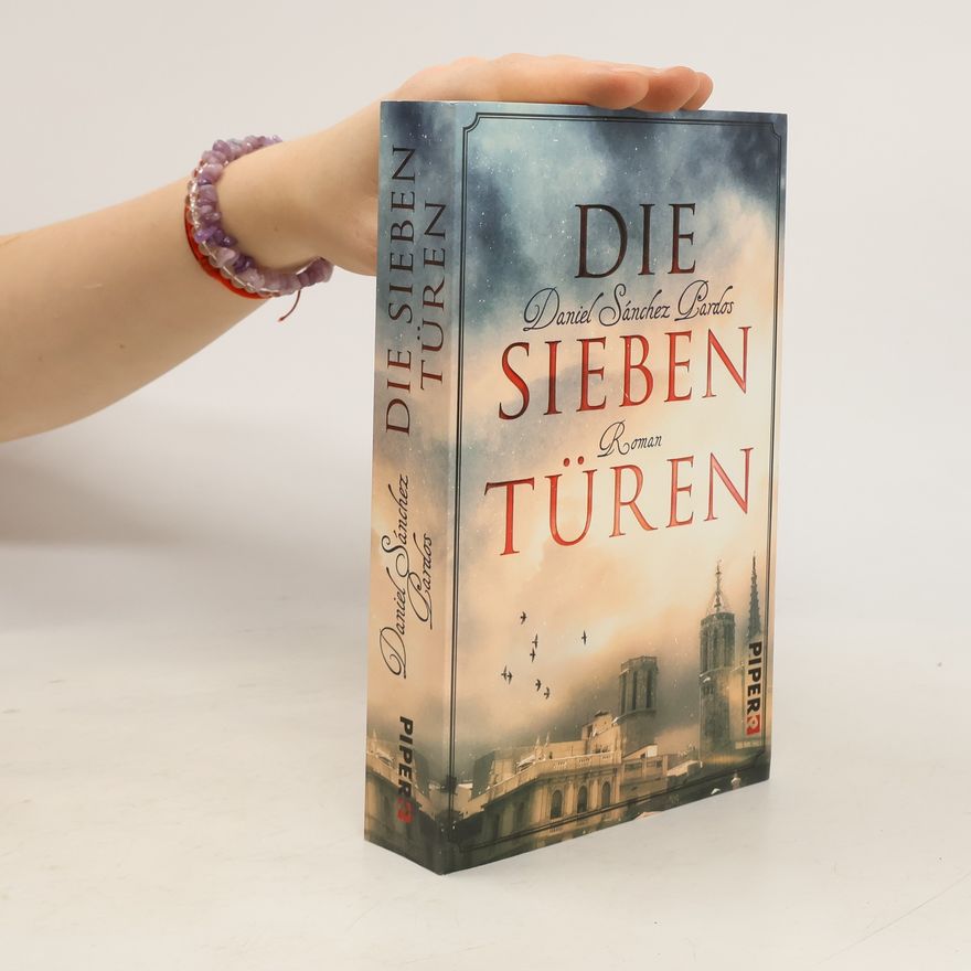Daniel Sánchez Pardos Die sieben Türen