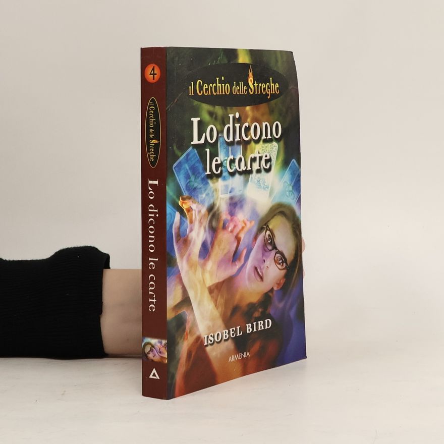 Isobel Bird Il Cerchio delle Streghe - 4: Lo dicono le carte