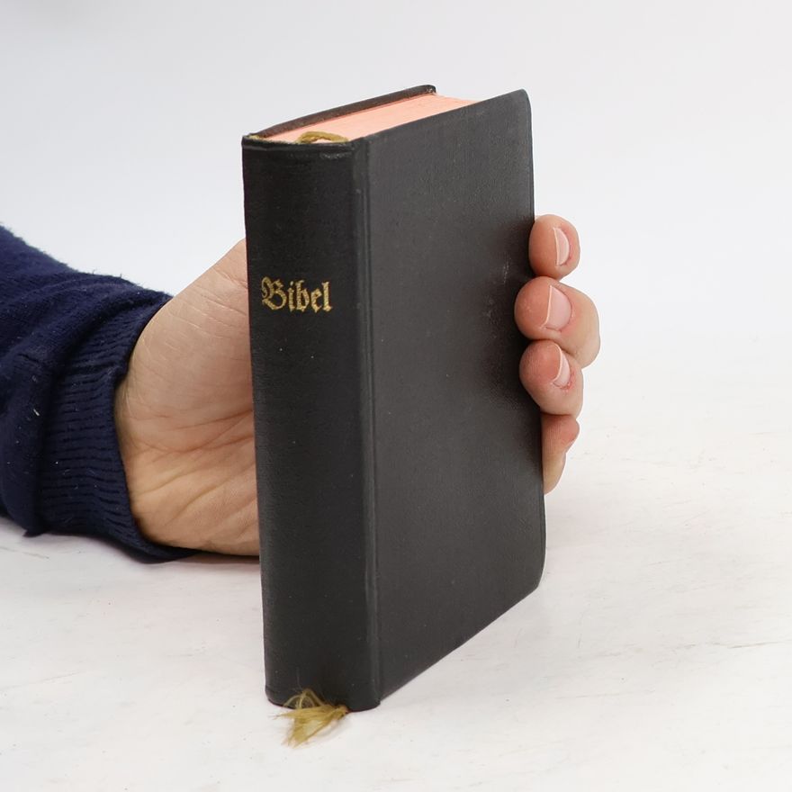 Martin Luther Die Bibel oder die ganze heilige Schrift des Alten und Neuen Testaments