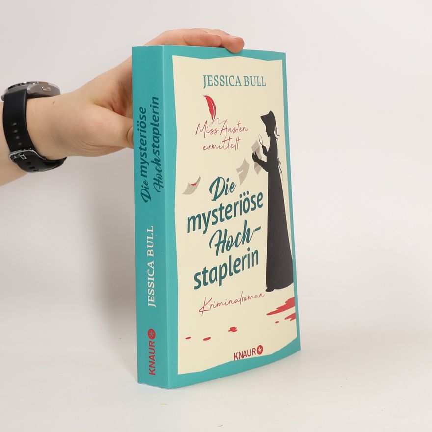 Jessica Bull Miss Austen ermittelt. Die mysteriöse Hochstaplerin