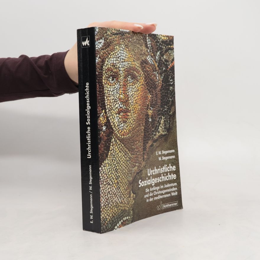 Ekkehard W. Stegemann Urchristliche Sozialgeschichte