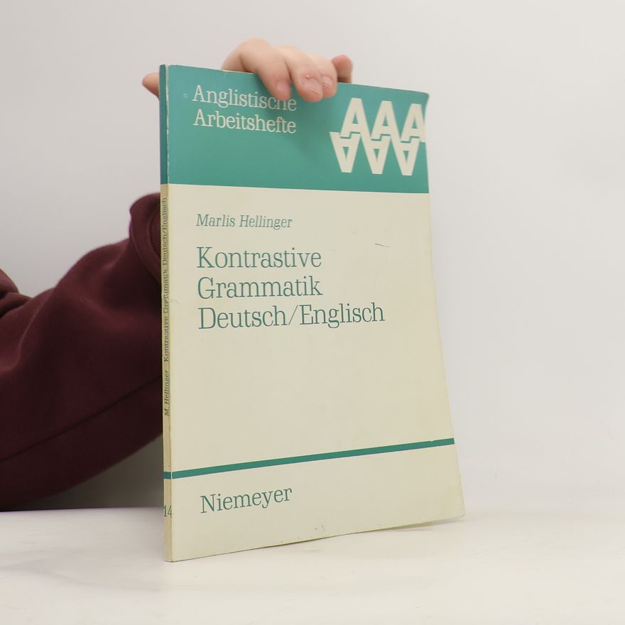Marlis Hellinger Kontrastive Grammatik Deutsch, Englisch