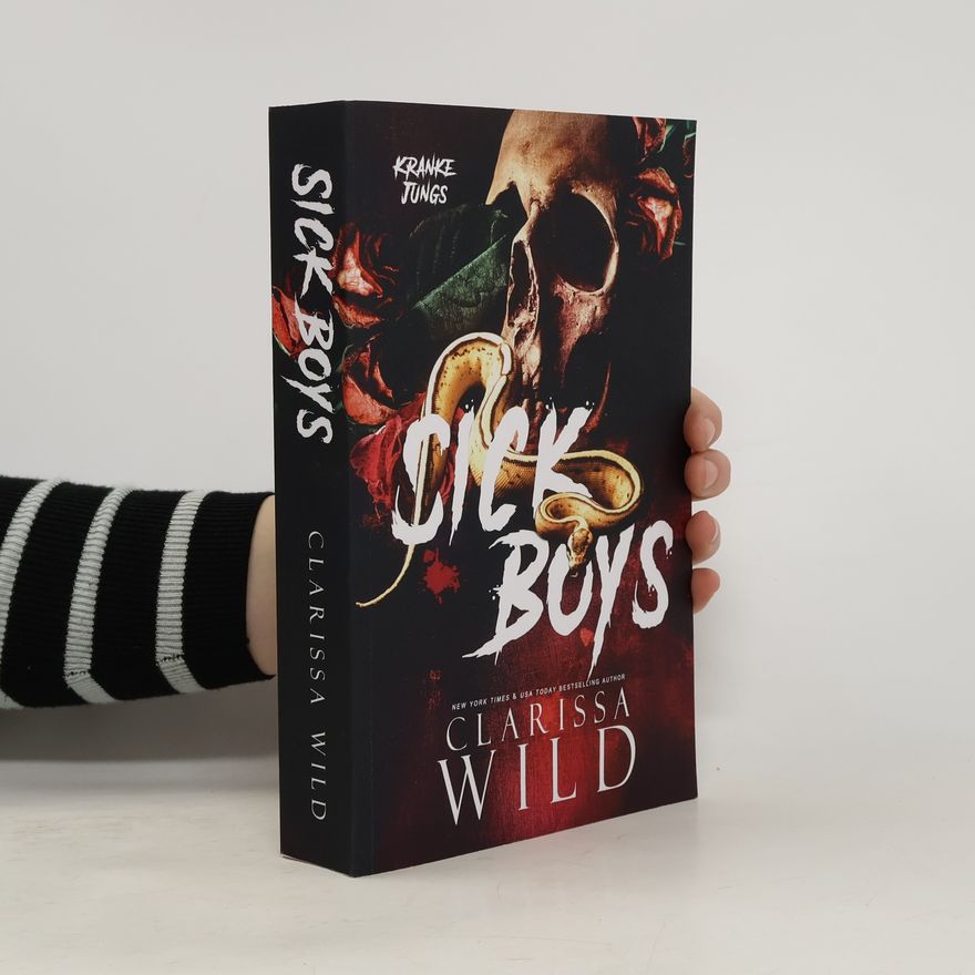 Clarissa Wild Sick Boys