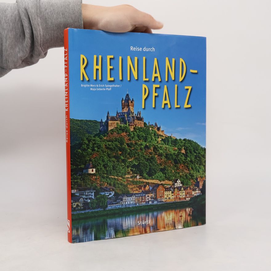 Maja Ueberle Pfaff Reise durch Rheinland-Pfalz