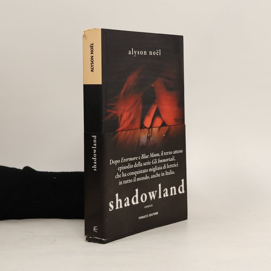 Alyson Noël Gli Immortali - 3: Shadowland