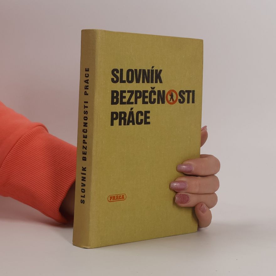 Kolektív autorov Slovník bezpečnosti práce
