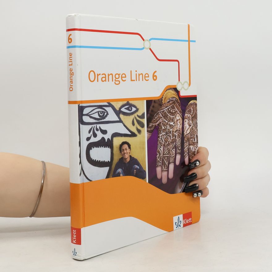 Autorenkollektiv Orange Line 6. Schülerbuch (fester Einband) Klasse 10