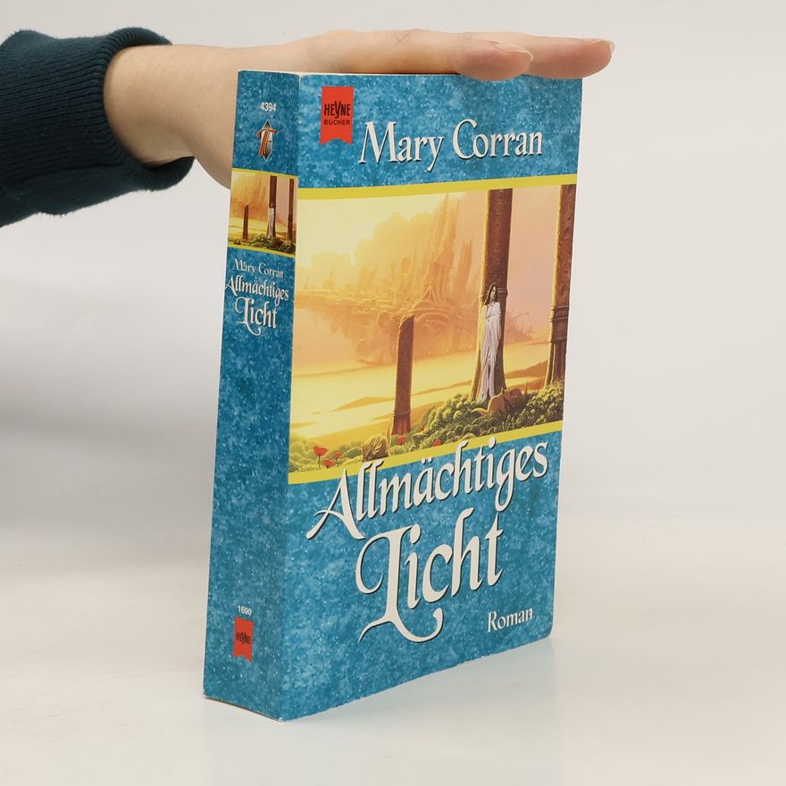 Mary Corran Allmächtiges Licht.