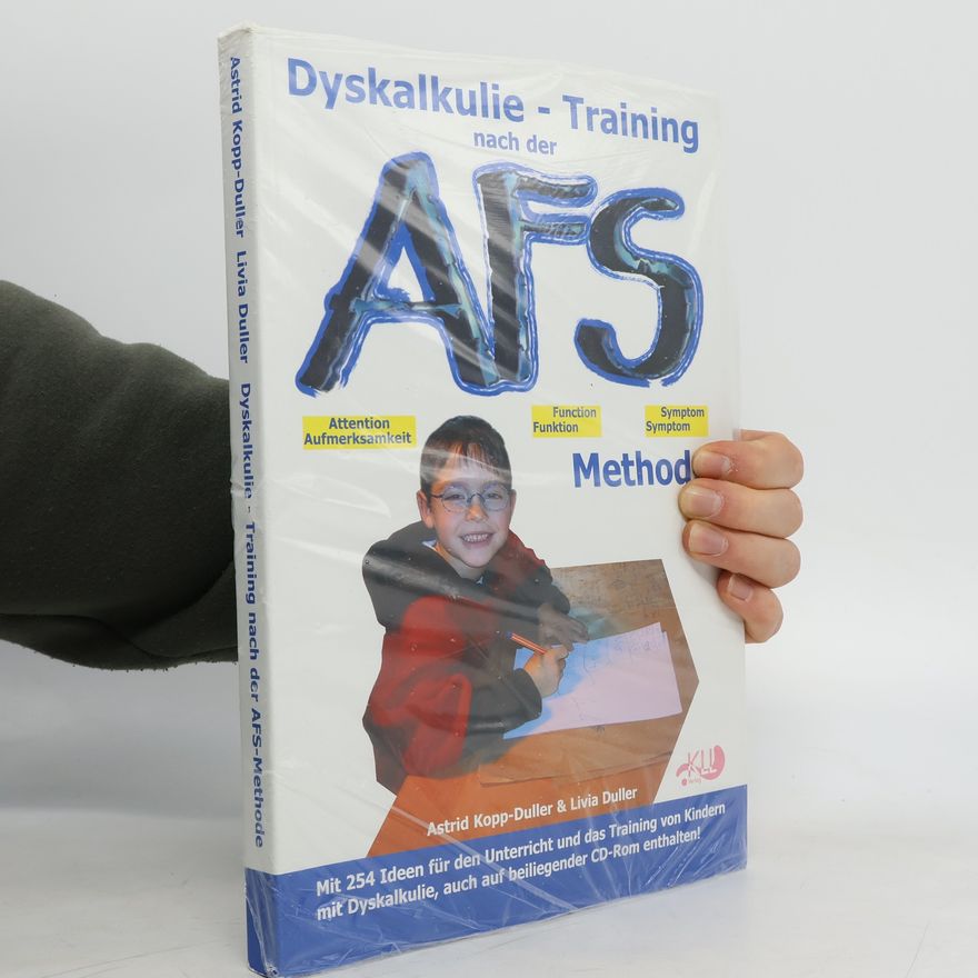 Livia R. Duller Dyskalkulie - Training nach der AFS-Methode