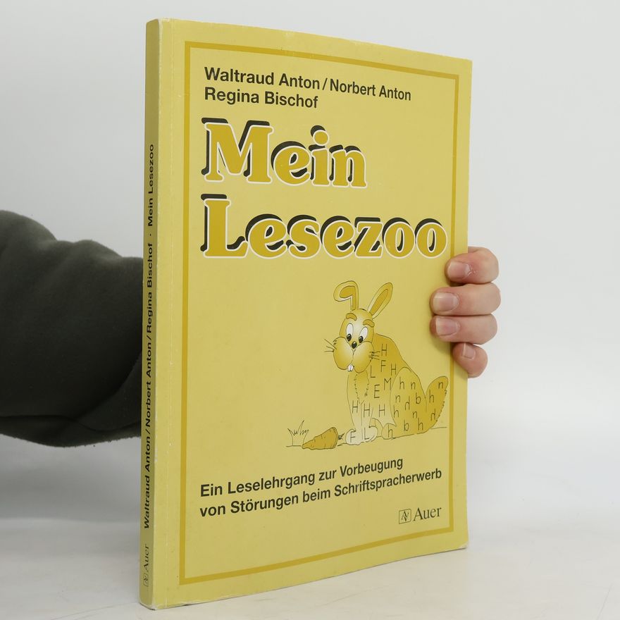 Waltraud Anton Mein Lesezoo