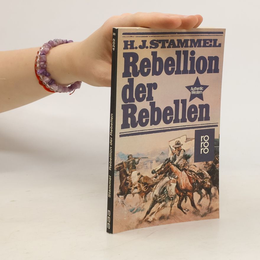H. J. Stammel Rebellion der Rebellen