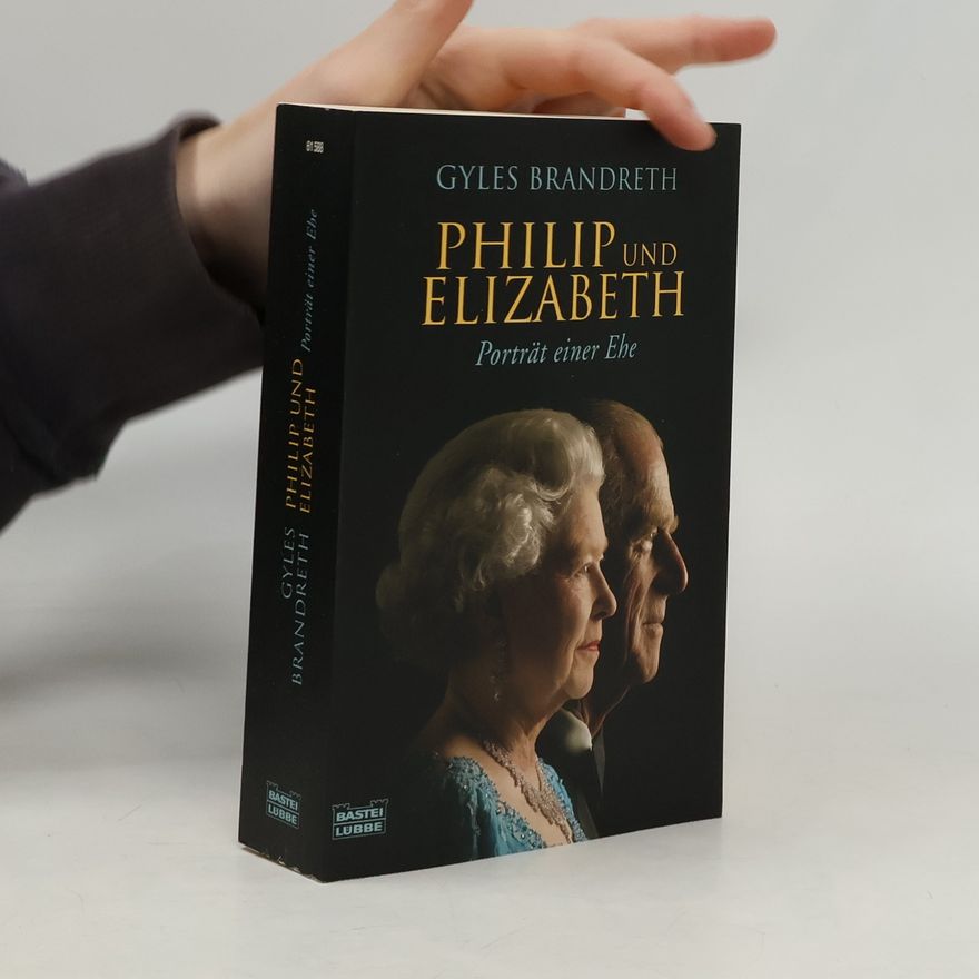 Gyles Daubeney Brandreth Philip und Elizabeth