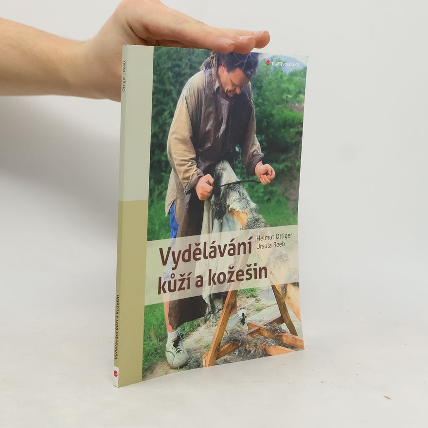 Helmut Ottiger Vydělávání kůží a kožešin