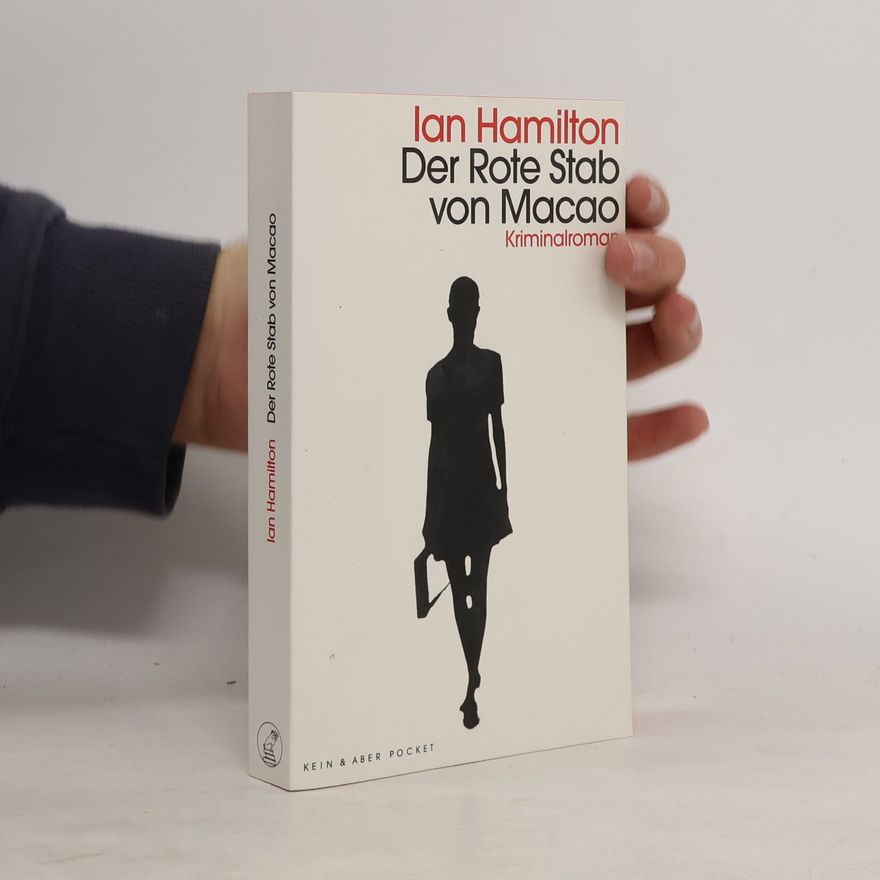 Ian Hamilton Der Rote Stab von Macao