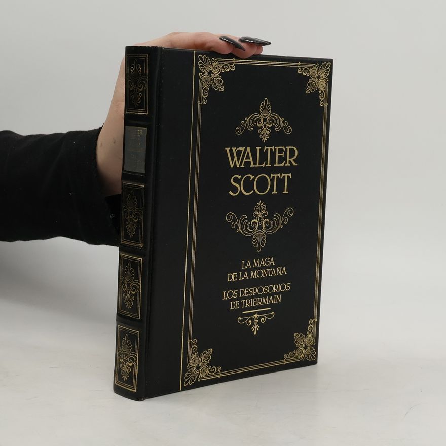 Walter Scott La maga de la montaña. Los desposorios de Triermain