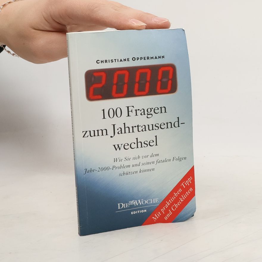 Christiane Oppermann Die Woche Edition: 100 Fragen zum Jahrtausendwechsel