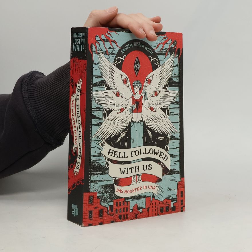 Andrew Joseph White Hell Followed with us - Das Monster in uns: Eine düstere postapokalyptische Fantasy - Auf Goodreads gefeiert! Erstauflage mit gestaltetem Farbschnitt