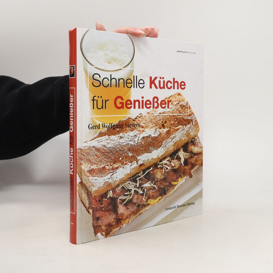 Gerd Wolfgang Sievers Schnelle Küche für Genießer