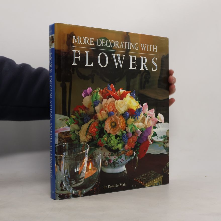 Ronaldo Maia More Decorating With Flowers