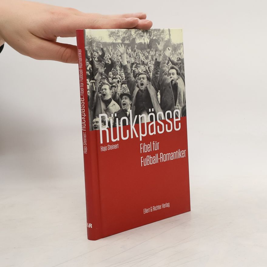 Hajo Steinert Rückpässe