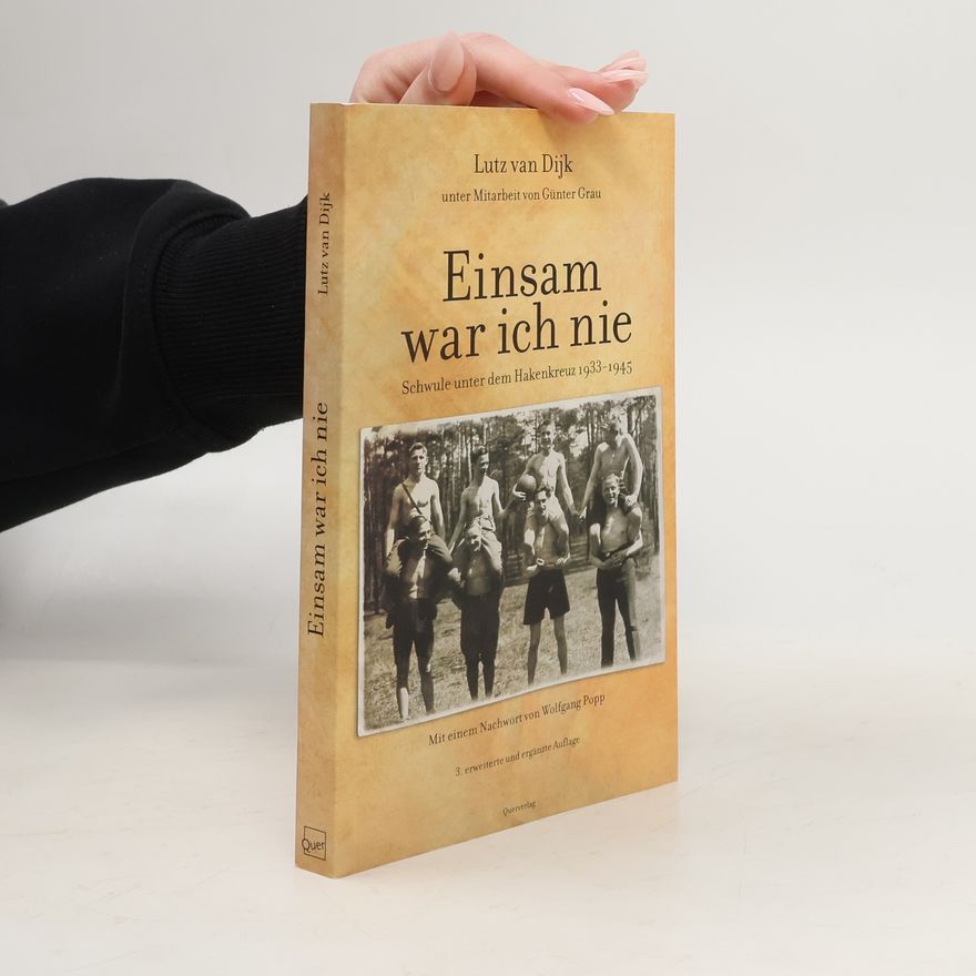 Lutz van Dijk Einsam war ich nie