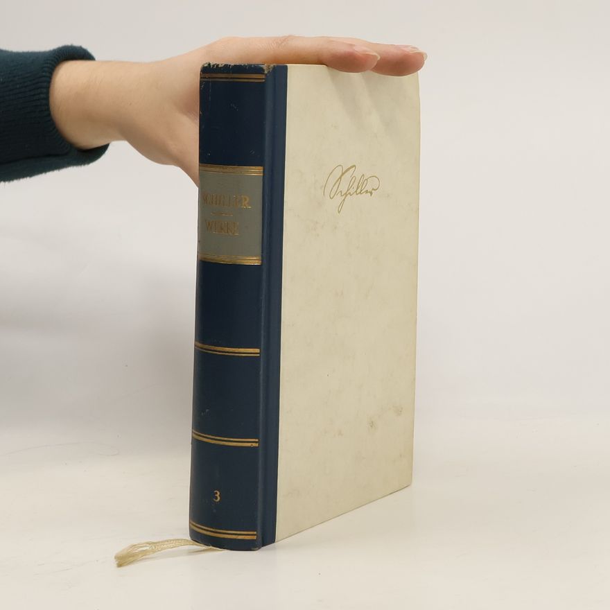 Friedrich Schiller Schillers Werke 3