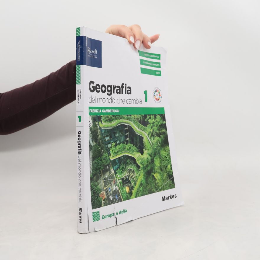 Fabrizia Gamberucci Geografia del mondo che cambia 1