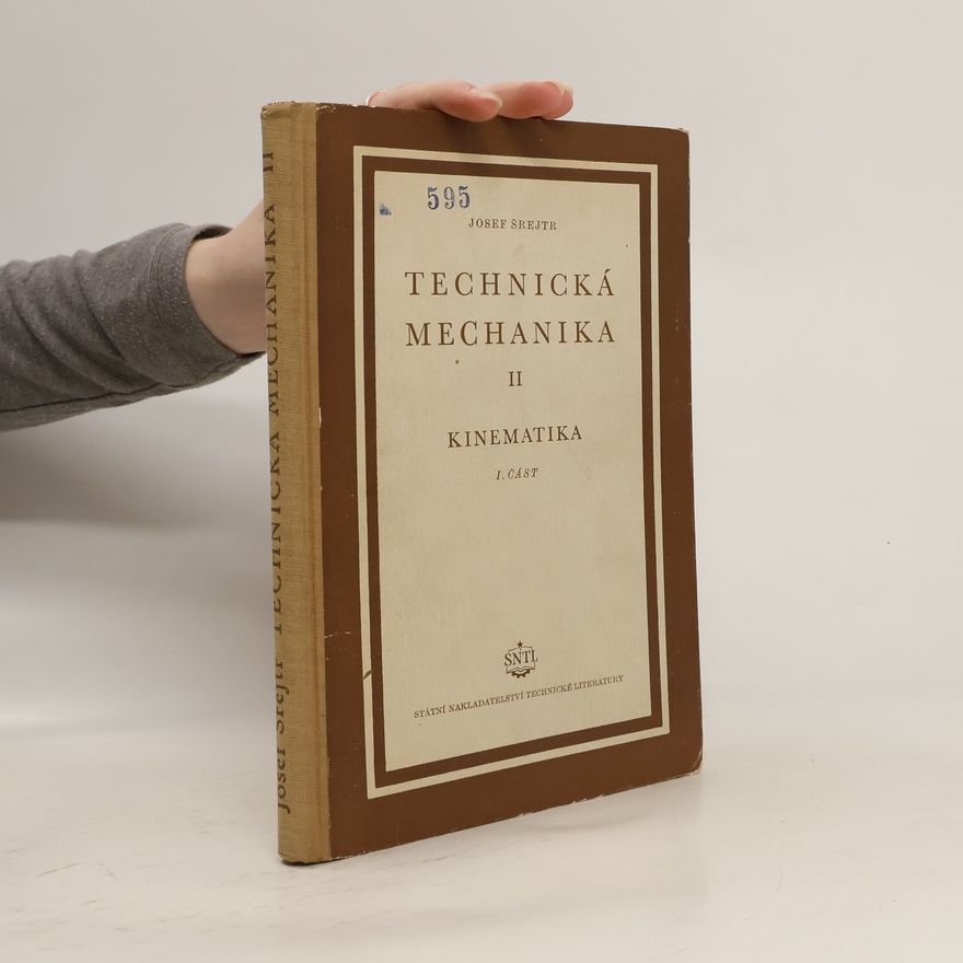 Josef Šrejtr Technická mechanika II, Kinematika