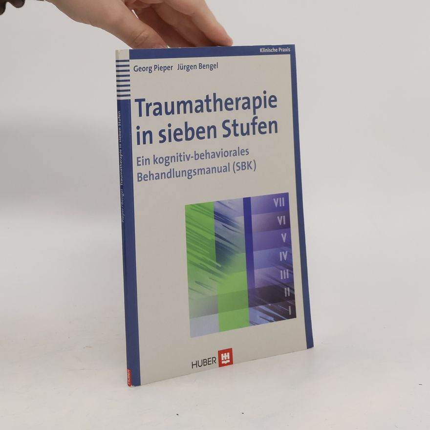 Georg Pieper Traumatherapie in sieben Stufen