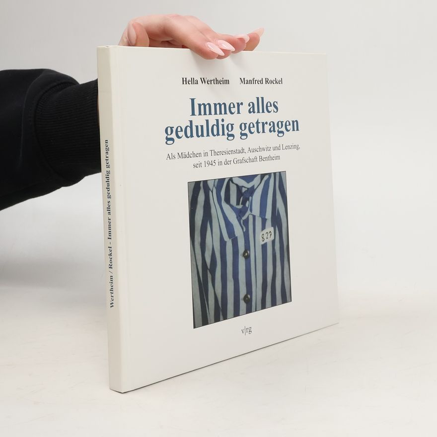 Hella Wertheim Immer alles geduldig getragen