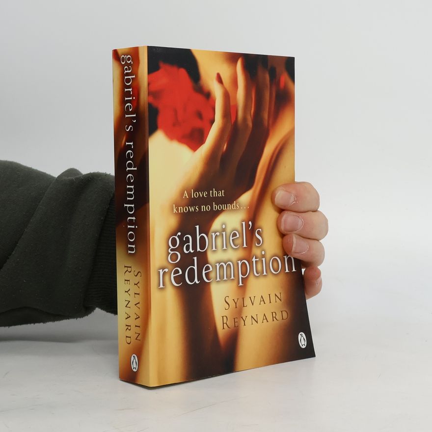 Sylvain Reynard Gabriel's Redemption