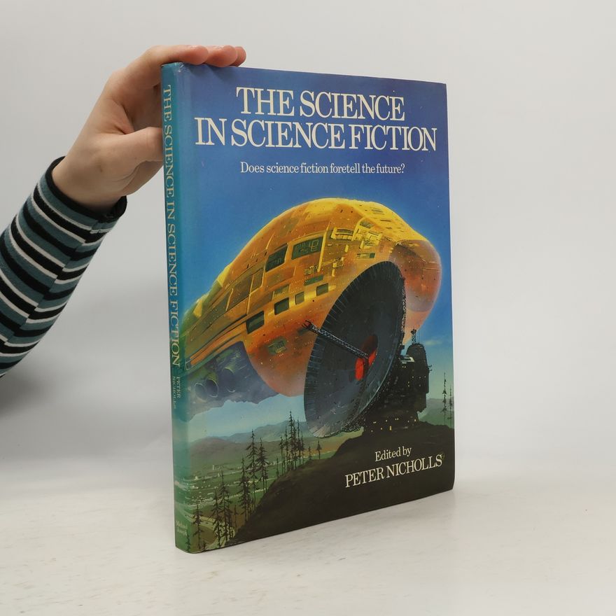 Peter Nicholls Science in Science Fiction